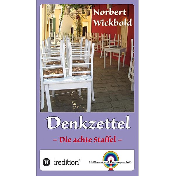 Norbert Wickbold Denkzettel 8 / Norbert Wickbold: Denkzettel Bd.8, Norbert Wickbold