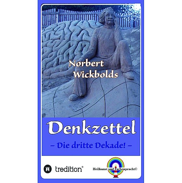 Norbert Wickbolds Denkzettel 3 / Denkzettel Bd.3, Norbert Wickbold