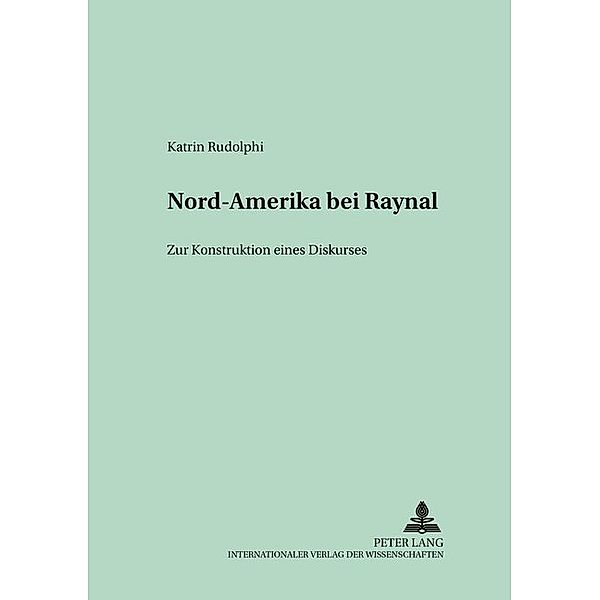 Nord-Amerika bei Raynal, Katrin Rudolphi