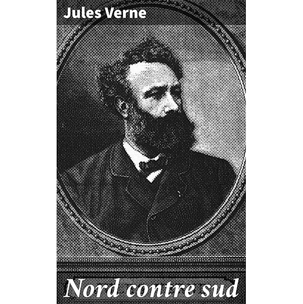 Nord contre sud, Jules Verne