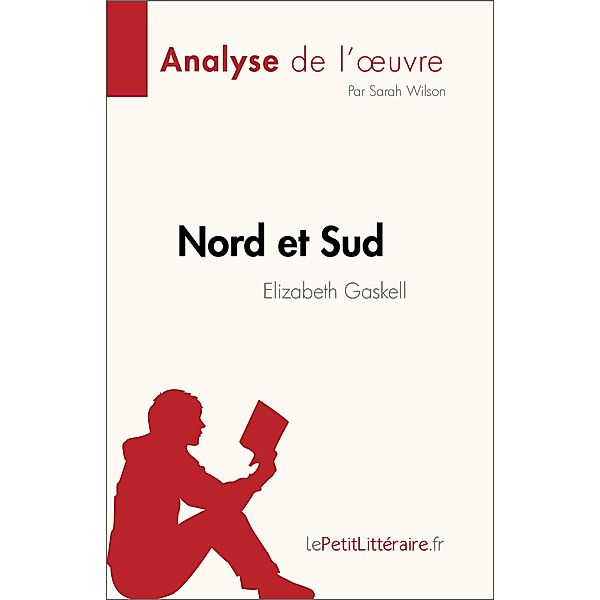 Nord et Sud de Elizabeth Gaskell (Analyse de l'oeuvre), Sarah Wilson