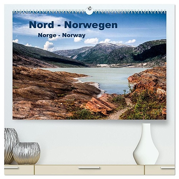 Nord Norwegen Norge - Norway (hochwertiger Premium Wandkalender 2024 DIN A2 quer), Kunstdruck in Hochglanz, Dirk rosin