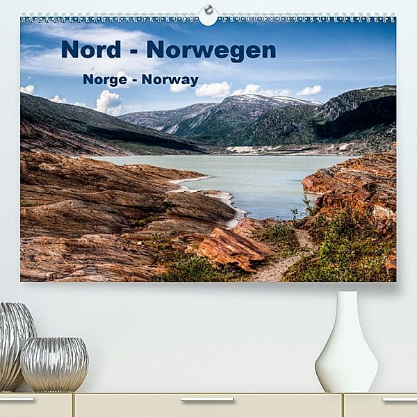 Nord Norwegen Norge - Norway(Premium, hochwertiger DIN A2 Wandkalender 2020, Kunstdruck in Hochglanz), Dirk Rosin