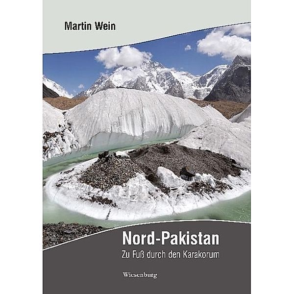 Nord-Pakistan, Martin Wein