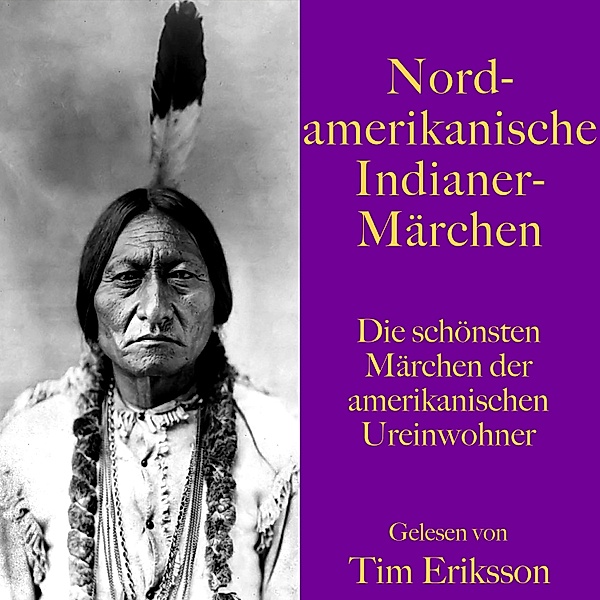 Nordamerikanische Indianermärchen - 24 - Nordamerikanische Indianermärchen, N. N.
