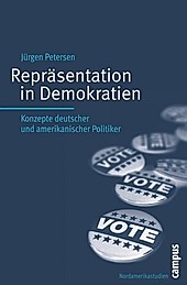 Nordamerikastudien: 26 Repräsentation in Demokratien - eBook - Jürgen Petersen,