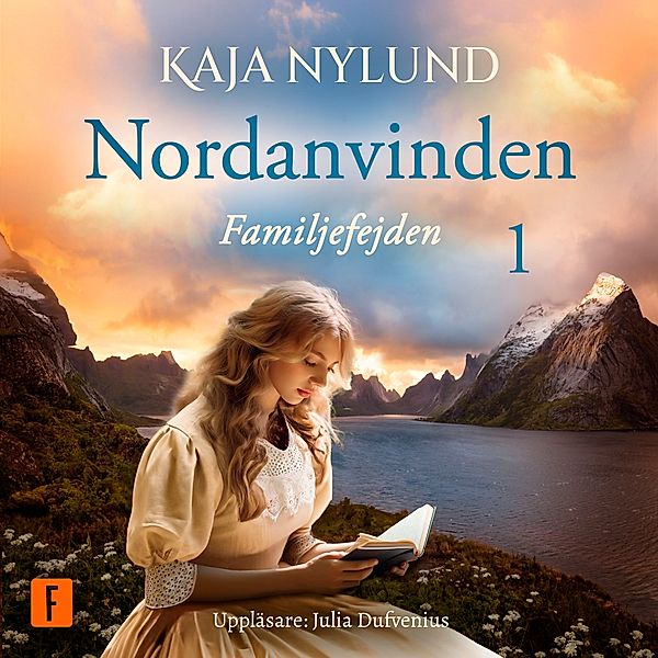 Nordanvinden - 1 - Familjefejden, Kaja Nylund