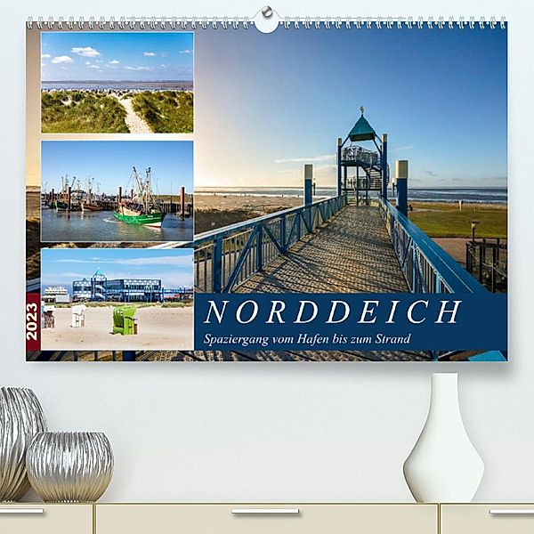 Norddeich Spaziergang vom Hafen bis zum Strand (Premium, hochwertiger DIN A2 Wandkalender 2023, Kunstdruck in Hochglanz), A. Dreegmeyer