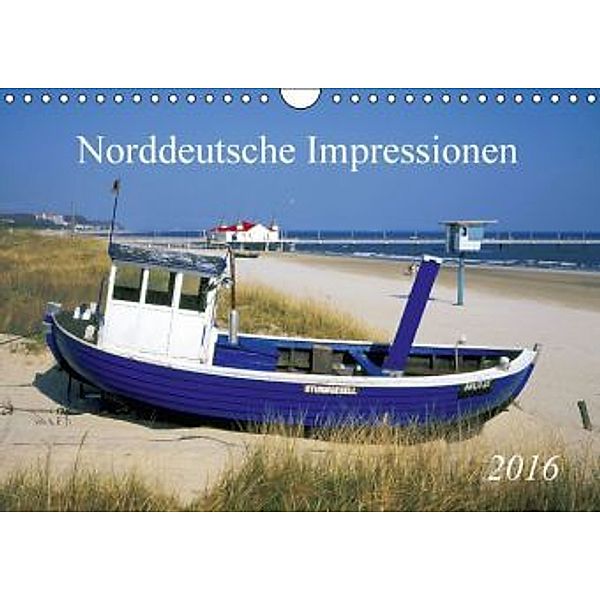 Norddeutsche Impressionen (Wandkalender 2016 DIN A4 quer), Bildarchiv Reupert