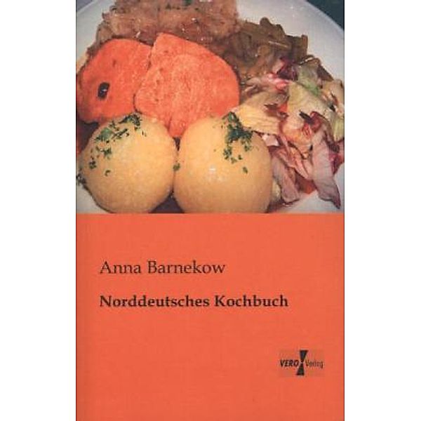 Norddeutsches Kochbuch, Anna Barnekow