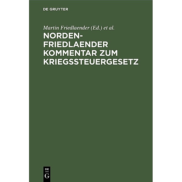 Norden-Friedlaender Kommentar zum Kriegssteuergesetz