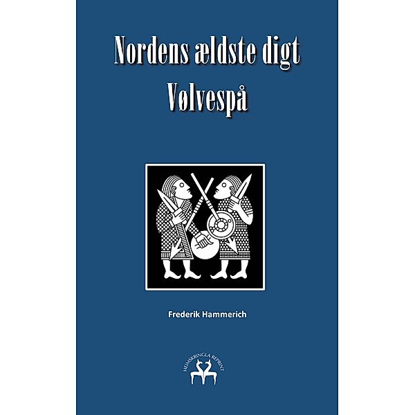 Nordens ældste digt - Vølvespå, Frederik Hammerich