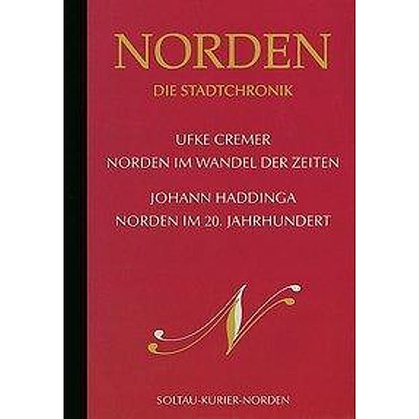 Norder - Die Stadtchronik, Ufke Cremer, Johann Haddinga