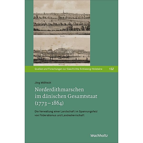 Norderdithmarschen im dänischen Gesamtstaat (1773-1864), Jörg Mißfeldt