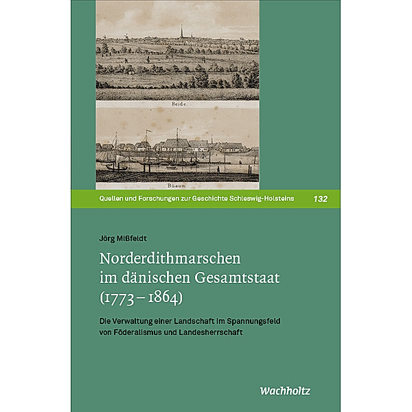 Norderdithmarschen im dänischen Gesamtstaat (1773-1864), Jörg Mißfeldt