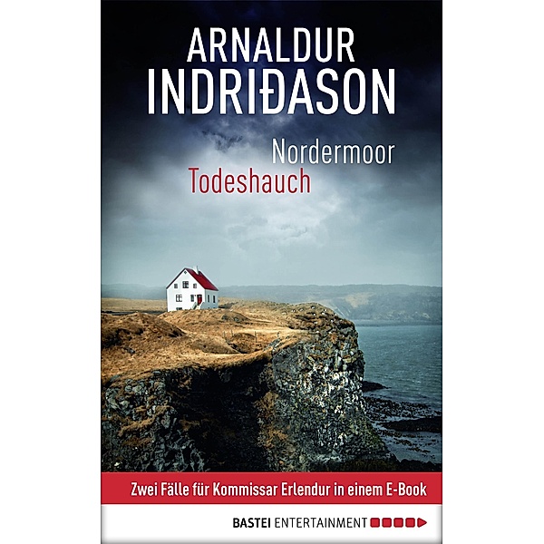 Nordermoor / Todeshauch / Kommissar Erlendur Bd.3-4, Arnaldur Indriðason