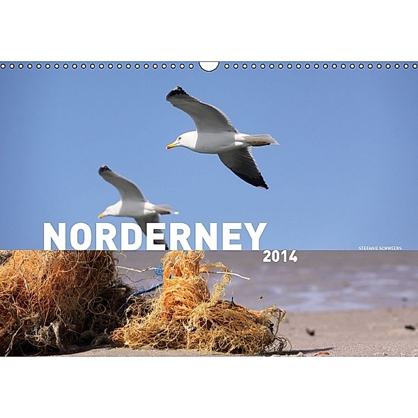 NORDERNEY ENTDECKT! (Wandkalender 2014 DIN A3 quer), Stefanie Schweers