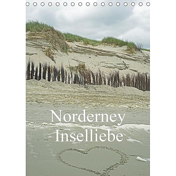 Norderney - Inselliebe (Tischkalender 2021 DIN A5 hoch), Thomas Siepmann