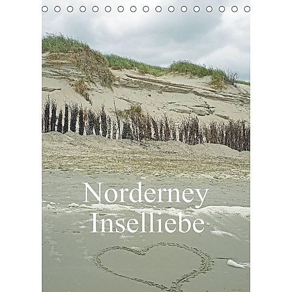 Norderney - Inselliebe (Tischkalender 2023 DIN A5 hoch), Thomas Siepmann