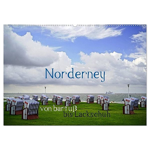 Norderney - von barfuss bis Lackschuh (Wandkalender 2024 DIN A2 quer), CALVENDO Monatskalender, Philipp Weber