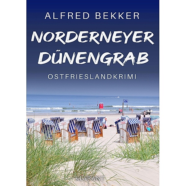 Norderneyer Dünengrab. Ostfrieslandkrimi, Alfred Bekker
