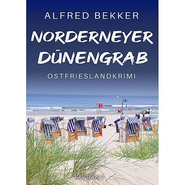 Norderneyer Dünengrab. Ostfrieslandkrimi / Die Inselermittler Bd.2, Alfred Bekker