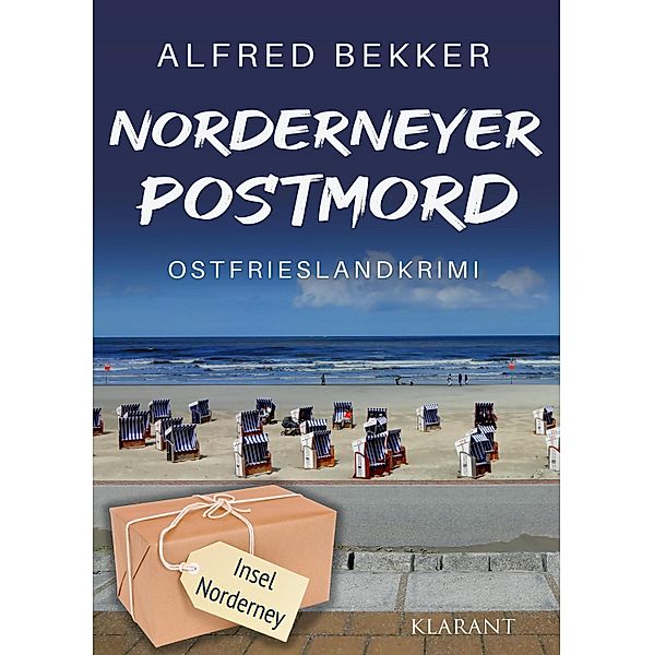 Norderneyer Postmord. Ostfrieslandkrimi / Die Inselermittler Bd.3, Alfred Bekker
