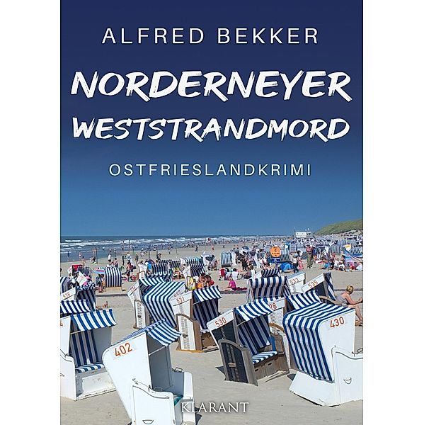 Norderneyer Weststrandmord. Ostfrieslandkrimi, Alfred Bekker