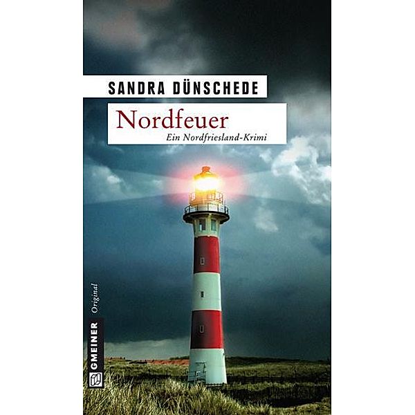 Nordfeuer / Kommissare Thamsen, Meissner und Co. Bd.5, Sandra Dünschede