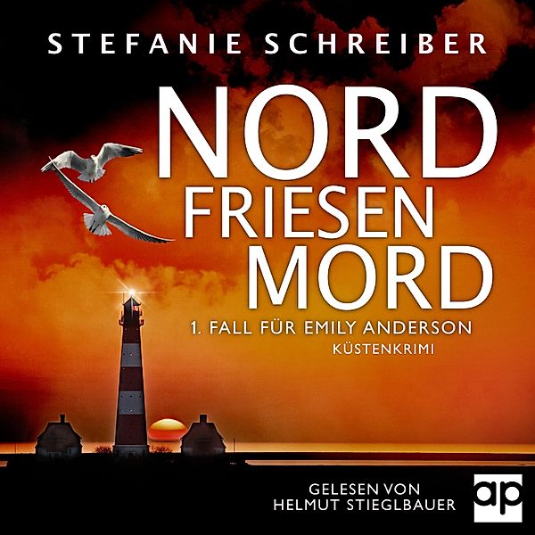 Nordfriesen Küstenkrimi - 1 - Nordfriesenmord, Stefanie Schreiber