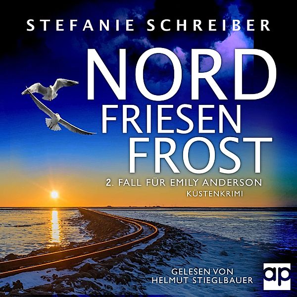 Nordfriesen Küstenkrimi - 2 - Nordfriesenfrost, Stefanie Schreiber