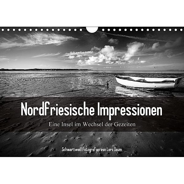 Nordfriesische Impressionen - Eine Insel im Wechsel der Gezeiten (Wandkalender 2017 DIN A4 quer), Lars Daum