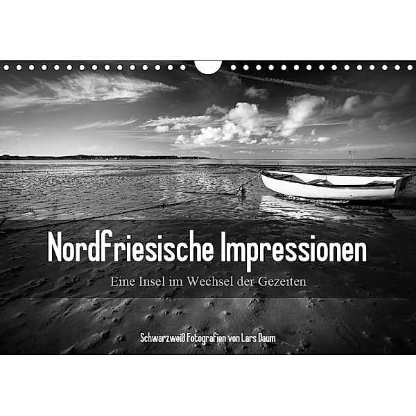 Nordfriesische Impressionen - Eine Insel im Wechsel der Gezeiten (Wandkalender 2019 DIN A4 quer), Lars Daum