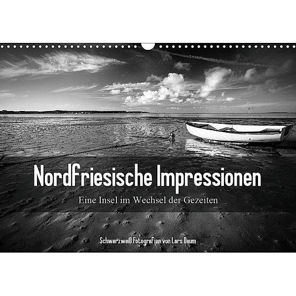 Nordfriesische Impressionen - Eine Insel im Wechsel der Gezeiten (Wandkalender 2021 DIN A3 quer), Lars Daum
