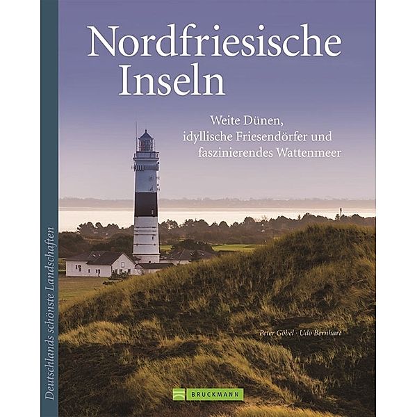 Nordfriesische Inseln, Peter Göbel, Udo Bernhart