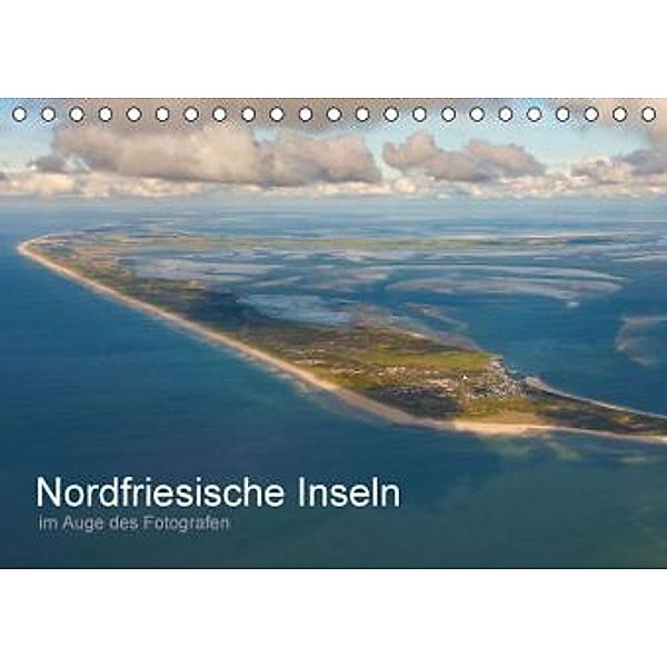 Nordfriesische Inseln im Auge des Fotografen (Tischkalender 2016 DIN A5 quer), Ralf Roletschek