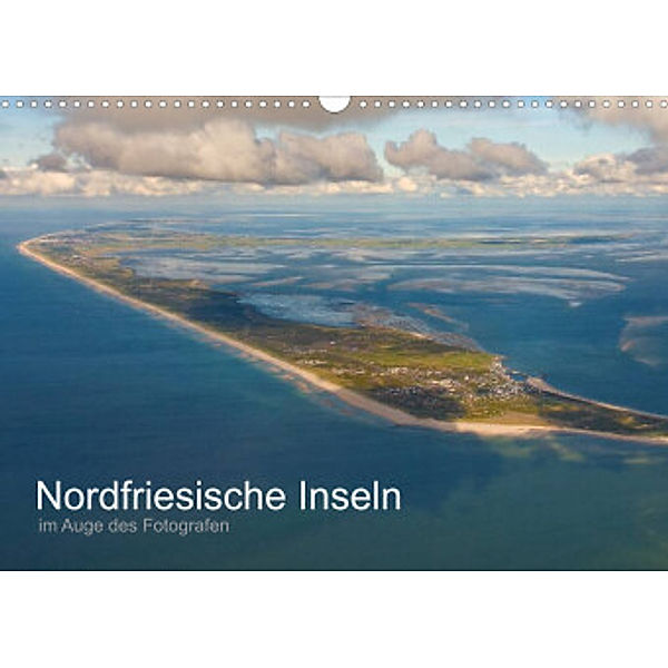 Nordfriesische Inseln im Auge des Fotografen (Wandkalender 2022 DIN A3 quer), Ralf Roletschek