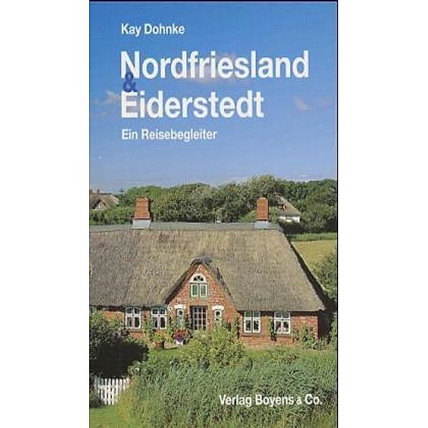 Nordfriesland & Eiderstedt, Kay Dohnke