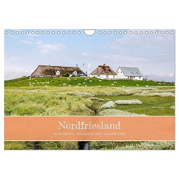 Nordfriesland - weiter Horizont, faszinierende Natur, idyllische Städte (Wandkalender 2025 DIN A4 quer), CALVENDO Monatskalender, Calvendo, Ralph Kerpa