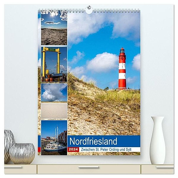 Nordfriesland, Zwischen St. Peter Ording und Sylt (hochwertiger Premium Wandkalender 2024 DIN A2 hoch), Kunstdruck in Hochglanz, Alexander Wolff