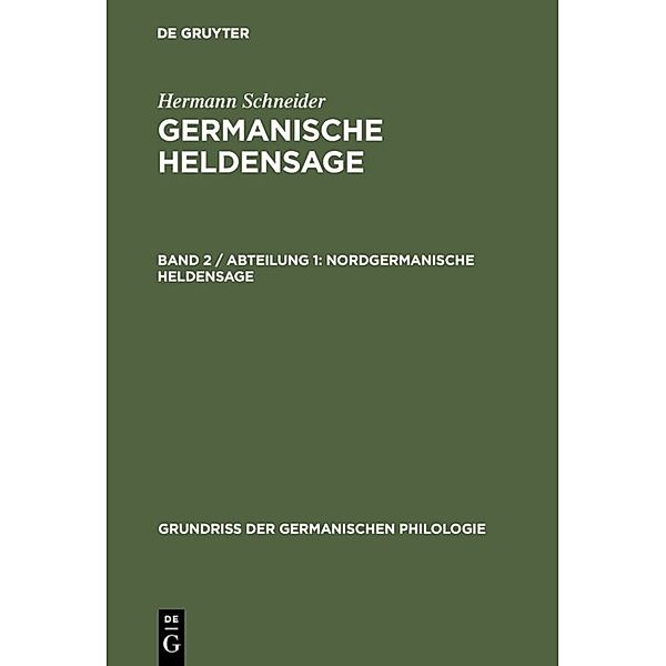 Nordgermanische Heldensage, Hermann Schneider