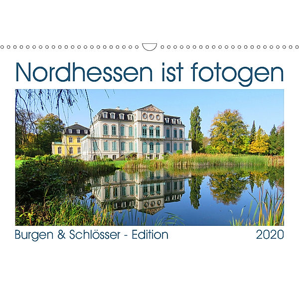 Nordhessen ist fotogen - Burgen&Schlösser - Edition (Wandkalender 2020 DIN A3 quer), Sabine Löwer