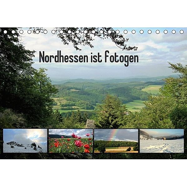 Nordhessen ist fotogen (Tischkalender 2017 DIN A5 quer), Sabine Löwer