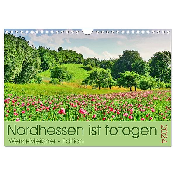 Nordhessen ist fotogen - Werra-Meißner - Edition (Wandkalender 2024 DIN A4 quer), CALVENDO Monatskalender, Sabine Löwer
