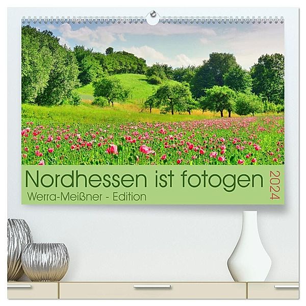 Nordhessen ist fotogen - Werra-Meißner - Edition (hochwertiger Premium Wandkalender 2024 DIN A2 quer), Kunstdruck in Hochglanz, Sabine Löwer