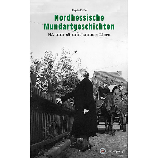 Nordhessische Mundartgeschichten, Jürgen Eichel