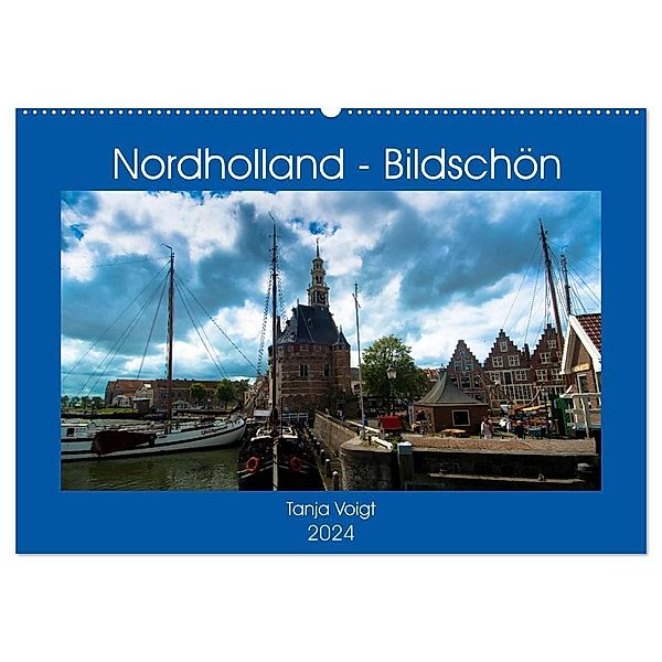 Nordholland - Bildschön (Wandkalender 2024 DIN A2 quer), CALVENDO Monatskalender, Tanja Voigt