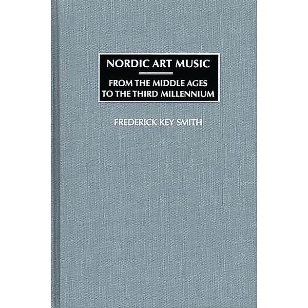 Nordic Art Music, Frederick K. Smith