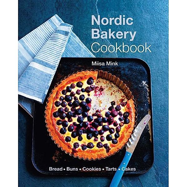 Nordic Bakery Cookbook, Miisa Mink