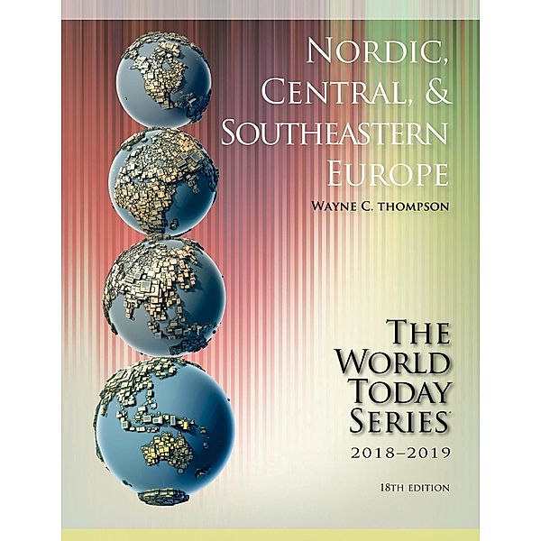 Nordic, Central, and Southeastern Europe 2018-2019 / World Today (Stryker), Wayne C. Thompson